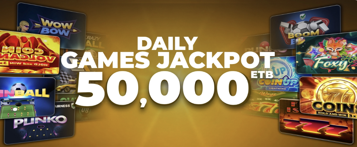 ዕለታዊ GAMES JACKPOT 50,000 ETB — የማስተዋወቂያ ባነር (ምልከታ 13.08.2026)